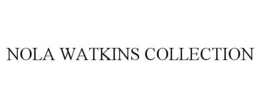 NOLA WATKINS COLLECTION trademark