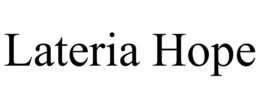 LATERIA HOPE trademark