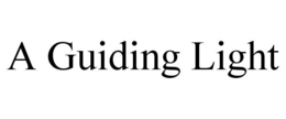 A GUIDING LIGHT trademark