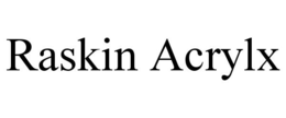 RASKIN ACRYLX trademark