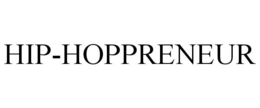 HIP-HOPPRENEUR trademark
