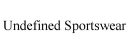 UNDEFINED SPORTSWEAR trademark