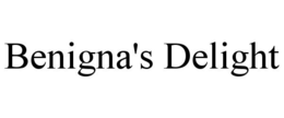 BENIGNA'S DELIGHT trademark