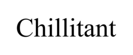 CHILLITANT trademark
