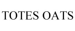 TOTES OATS trademark