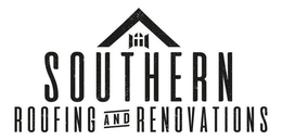 SOUTHERN ROOFING AND RENOVATIONS trademark