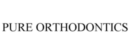 PURE ORTHODONTICS trademark