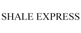 SHALE EXPRESS trademark