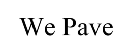WE PAVE trademark