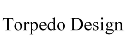 TORPEDO DESIGN trademark