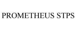PROMETHEUS STPS trademark