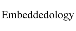 EMBEDDEDOLOGY trademark