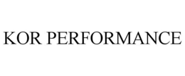 KOR PERFORMANCE trademark