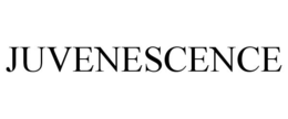 JUVENESCENCE trademark