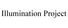 ILLUMINATION PROJECT trademark