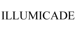 ILLUMICADE trademark