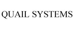 QUAIL SYSTEMS trademark