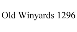 OLD WINYARDS 1296 trademark