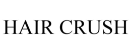 HAIR CRUSH trademark