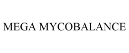 MEGA MYCOBALANCE trademark