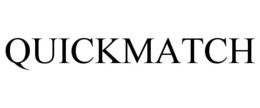 QUICKMATCH trademark
