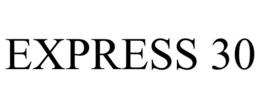 EXPRESS 30 trademark