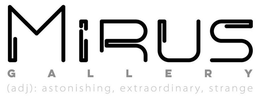 MIRUS GALLERY (ADJ): ASTONISHING, EXTRAORDINARY, STRANGE trademark