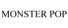 MONSTER POP trademark