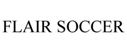 FLAIR SOCCER trademark