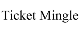 TICKET MINGLE trademark