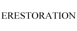 ERESTORATION trademark