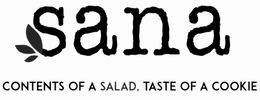 SANA CONTENTS OF A SALAD, TASTE OF A COOKIE trademark