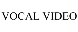 VOCAL VIDEO trademark