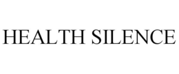 HEALTH SILENCE trademark