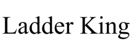 LADDER KING trademark