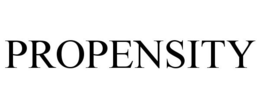 PROPENSITY trademark