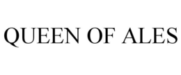 QUEEN OF ALES trademark