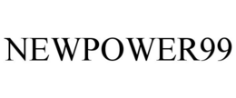 NEWPOWER99 trademark