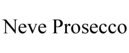 NEVE PROSECCO trademark