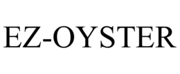 EZ-OYSTER trademark
