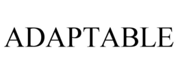 ADAPTABLE trademark