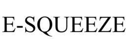 E-SQUEEZE trademark
