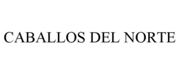 CABALLOS DEL NORTE trademark