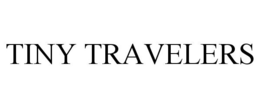 TINY TRAVELERS trademark