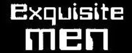 EXQUISITE MEN trademark