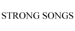 STRONG SONGS trademark