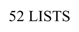 52 LISTS trademark