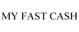 MY FAST CASH trademark