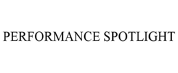 PERFORMANCE SPOTLIGHT trademark