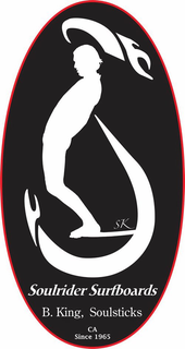SOULRIDER SURFBOARDS B. KING, SOULSTICKS CA SINCE 1965 SK trademark
